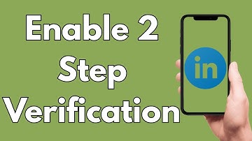 How To Enable 2 Step Verification On LinkedIn Mobile [2025 Guide]