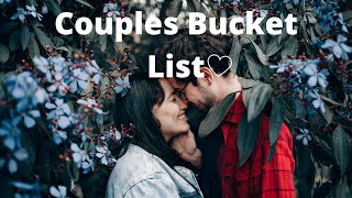 Couples Bucket List Ideas