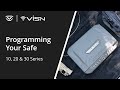 How to program your safe in ViSN Mode - NV10i, NV20i &amp; NV30i