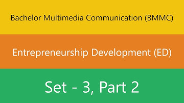 Bachelor Multimedia Communication (BMMC) | Entrepreneurship Development (ED) | Set 3 | Part 2 | Quiz