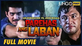 Parehas ang Laban | Ian Veneracion, John Regala | Full Tagalog Action Movie