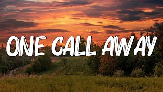 One Call Away - Charlie Puth (Lyrics)