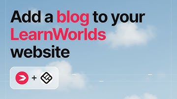 How to Add a Blog to a LearnWorlds Site with DropInBlog [Current 2025]