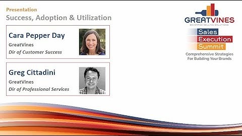 Sales Execution Summit - Customer Success, Adoption and Utilization