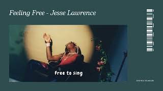 Feeling Free (Lyrics)