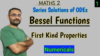 Bessel Function | Numerical 1 & 2 | First Kind Properties | Series Solution of ODEs | Maths