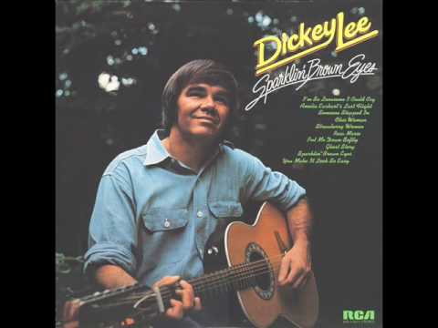 Dickey Lee "I'm So Lonesome I Could Cry"