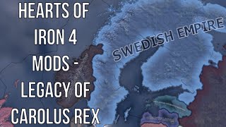 Hearts of Iron 4 Mods - Legacy Of Carolus Rex (What If Sweden Won The Great Northern War HOI4 Mod)