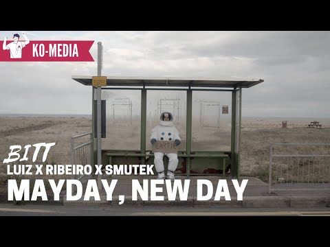 BITT/ Luiz x Ribeiro x Smutek - Mayday, Newday (Video Clipe)