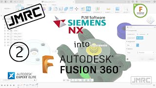 NX to Fusion 360 | Prepping the model 02