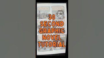 How I Make Comics: 30 -Second Graphic Novel Tutorial