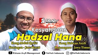 HADZAL HANA || Ridwan Asyfi feat Abdul Qodir