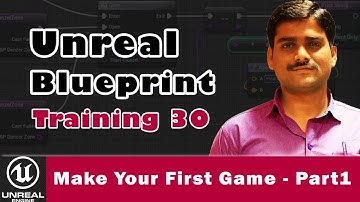 Unreal Blueprint Training 30 | Make Your First Game in Unreal Engine | Coin Collector Game Part 1