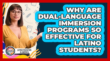 Why Are Dual-language Immersion Programs So Effective For Latino Students?
