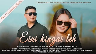 Eini Kingai leh || Thadou-Kuki Official Music Video || Our 3rd Anniversary Video ||