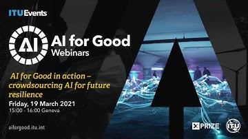 Crowdsourcing AI for Future Resilience | AI FOR GOOD WEBINARS