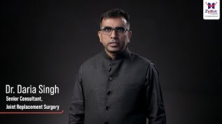 Dr. Daria Singh, Senior Consultant - Joint Replacement Surgery Department At Zydus Hospitals