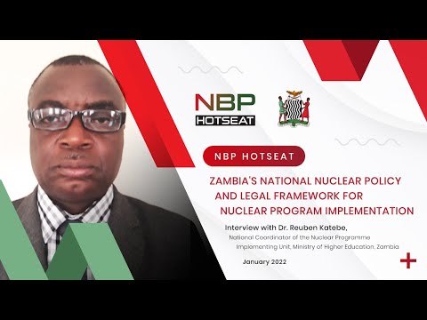 Zambia's National Nuclear Policy And Legal Framework For Nuclear Program Implementation