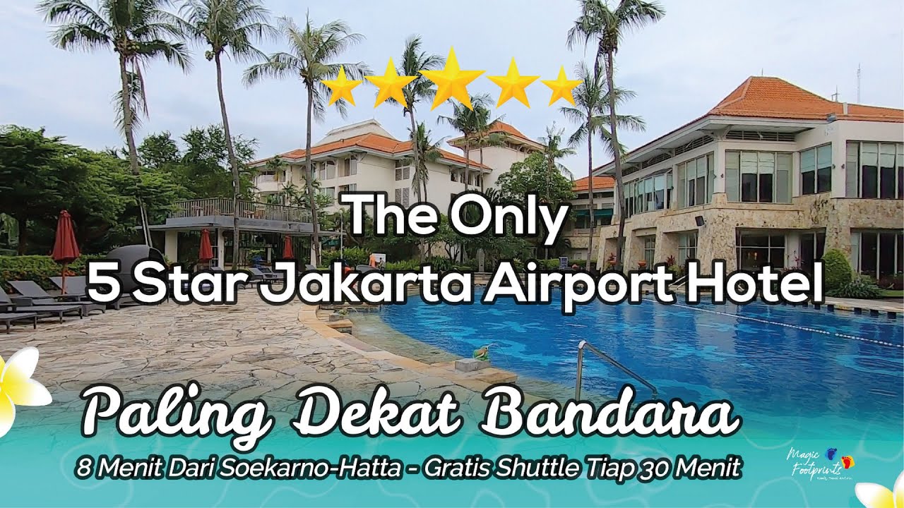 Menginap di Hotel Dekat Bandara Soekarno Hatta 8 Menit Dari Airport YouTube Menginap di Hotel Dekat Bandara Soekarno Hatta 8 Menit Dari Airport YouTube