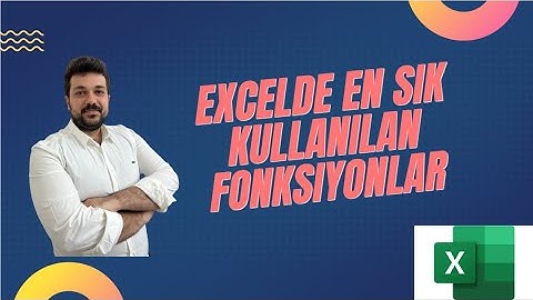 Excel de En Sık Kullanılan Fonksiyonlar