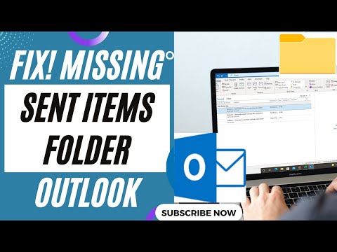 Missing Sent Items Folder Outlook? Sent Folder Not Showing in Outlook?