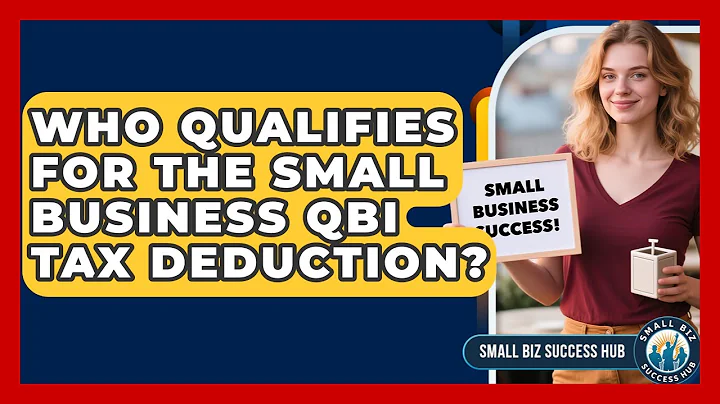 Who Qualifies for the Small Business QBI Tax Deduction? | Small Biz Success Hub News