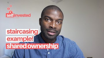 Staircasing Example | Step-by-Step Demonstration | Shared Ownership Explained