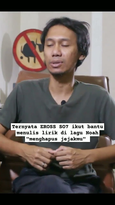 EROSS CANDRA 'Cerita dibalik lagu NOAH Menghapus Jejakmu' #sheilaon7 #eross #noah #menghapusjejakmu