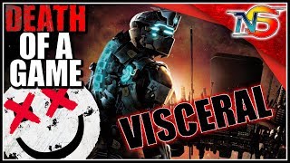 Death of a Game: Visceral Games (Dead Space)