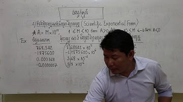 Chapter 3 continue to 2.2 Scientific Exponential form Part 3 by teaching Ratha Sopheak.[Speak Khmer]