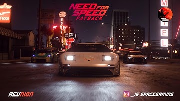 Reunion | NFS payback | Walkthrough Part 3