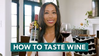 How To Taste Wine: Part 1