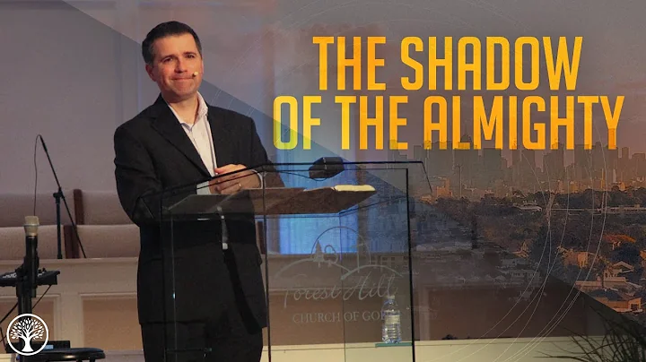 The Shadow of the Almighty | Pastor Daniel Blayloc...
