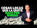 Cosas locas que la gente hace por dinero | Andres Gutierrez El machete pa tu billete