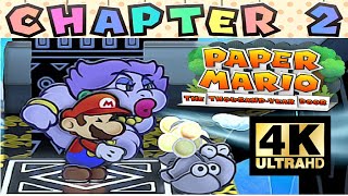 Paper Mario The Thousand-Year Door Remake - Chapter 2 (4K) by Beta Brawler 314 views 6 days ago 2 hours, 3 minutes