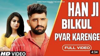 Han Ji Bilkul Pyar krenge song • Sidha dil pe vaar karenge| khasa aala chahar|ha ji pura hai vishwas