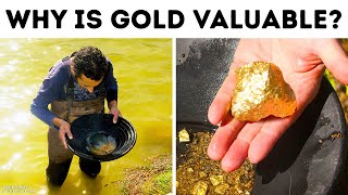 Gold Isn't Rare At All, So Why Is It Expensive?