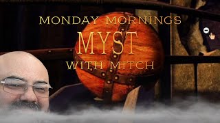 Myst III: Exile | 02 | MONDAY MORNINGS MYST WITH MITCH