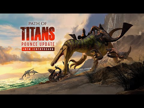 Pounce Update Trailer - Path of Titans - Available Now