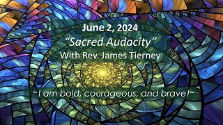 Sacred Audacity