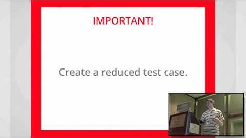 Submitting Bugs the Right Way