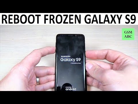 How to REBOOT FROZEN Samsung Galaxy S9 and NOTE 9