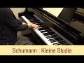 R.Schumann : Kleine Studie (Album für die Jugend Op.68)　シューマン：小さな練習曲 (『ユーゲントアルバム』より)