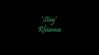 Video thumbnail of "Rhianna -  Stay"