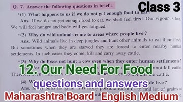12. Our Need For Food| questions and answers|Class 3|English Medium|Maharashtra Board|NCERT|EVS 