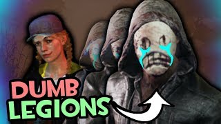 DBD Legion Players are Dumb