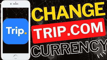Hoe u de valuta in de Trip.com-app kunt wijzigen