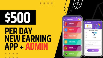 New Earning App + Admin Panel - Earn 500$ Per Day - Skilled Lancers