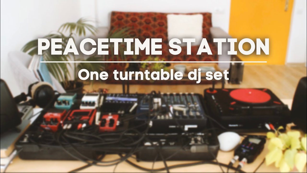 💿 PeaceTime Station 01 | One vinyl turntable dj set