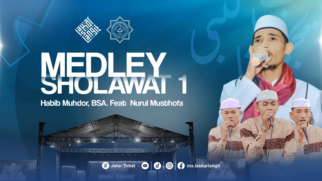 MEDLEY SHOLAWAT 1 | HABIB MUHDOR BSA, UST. DIRGA, UST. NURIS & NURUL MUSTOFA